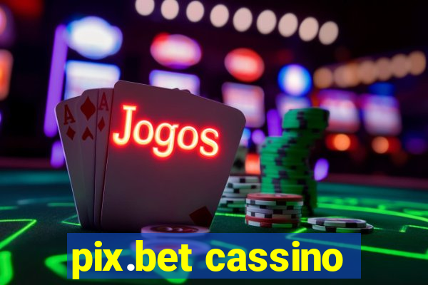 pix.bet cassino